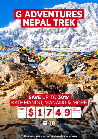 G Adventures Nepal Trek. Save up to 30%* Kathmandu, Manang & more from $1749* per person