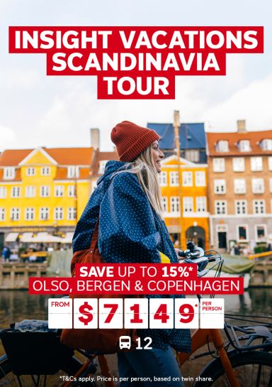Insight Vacations Scandinavia tour | save up to 15%* - Olso, Bergen & Copenhagen from $7,149* per person | T&CS apply. Price is per person based on twin share.