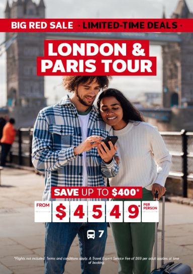 London and Paris Tour Collette Save up to $400* from $4549* per person
