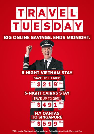 Flight Centre captain cheering for Travel Tuesday deals, including a 5-night Vietnam stay from $219* per person, a 5-night Cairns stay from $491* per person, and return flights to Singapore with Qantas from $599* per person