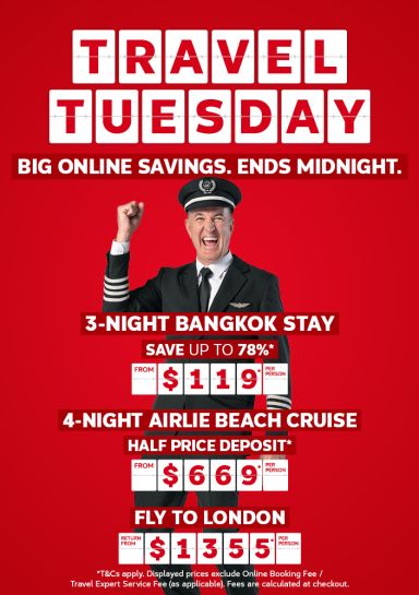 Flight Centre Captain cheering for Travel Tuesday deals featuring a 3-night Bangkok stay from $119, a 4-night Airlie Beach cruise from $669 and return flights to London from $1,355