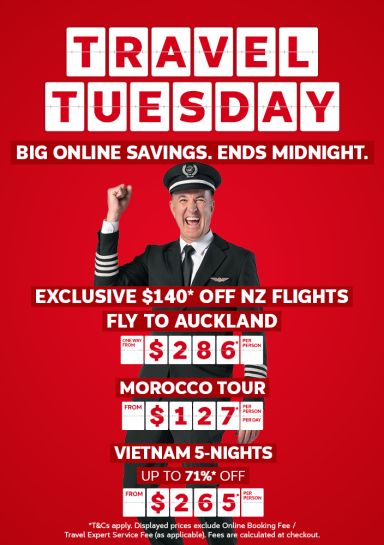 Flight Centre captain cheering for Travel Tuesday deals including exclusive $140 off one way flights to Auckland from $286, Morocco tour from $127 per person per day, and Vietnam 5-nights stay from $265