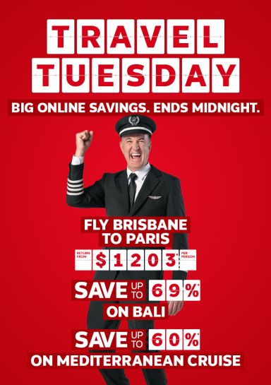 Travel Tuesday - online savings. Ends Midnight | fly Brisbane to Paris - return from $1,203* per person | Save up to 69%* on Bali | Save up to 60%* on Mediterranean cruise