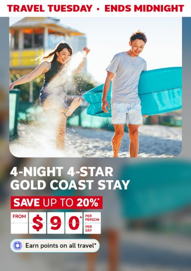 Travel Tuesday - ends midnight | 4-night 4-star Gold Coast stay - save up to 20%*. From $90* per person, per day | Earn points on all travel*