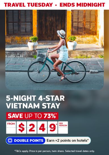 Travel Tuesday - Ends Midnight | 5-night 4-star Vietnam stay | save up to 73%*. From $249* per person | Double points - earn x2 points on hotels*
