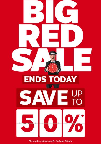 Big Red Sale - save up to 50%* ENDS TODAY