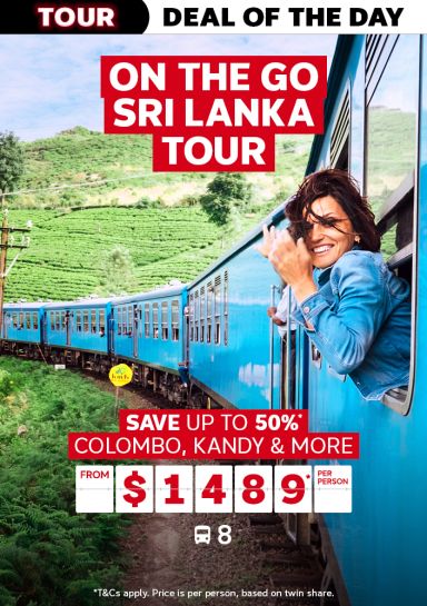 On The Go Sri Lanka Tour. Save up to 50%* Colombo, Kandy & more from $1489* per person