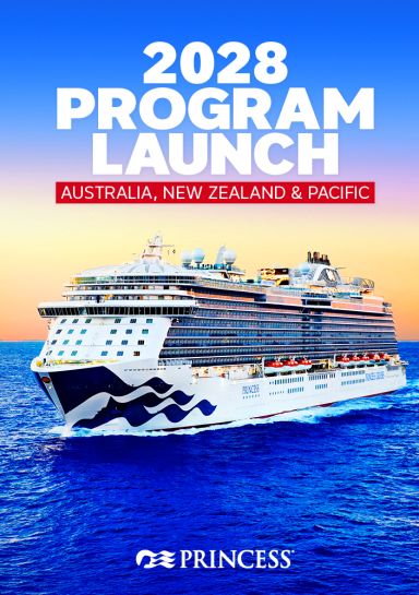 2028 Program launch | Australia, New Zealand & More. Princess Cruise ship