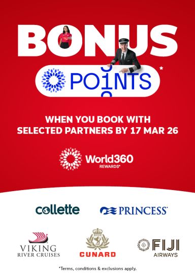 Bonus points* when you book with selected partners by 17 Mar 26 | World360 Rewards* | Collette, Princess, Viking River Cruises, Cunard, Fiji Airways | *Terms, conditions & exclusions apply.