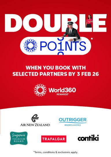 Double points* when you book with select partners by 3 Feb 26 | World 360 rewards | Air New Zealand, Outrigger, Singapore Tourism Board, Trafalgar, Contiki | *Terms, conditions & exclusions apply.