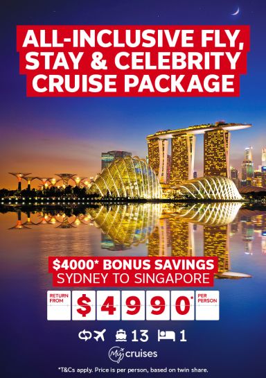 All-inclusive fly, stay & Celebrity cruise package. $4000* bonus savings Sydney to Singapore return from $4990* per person