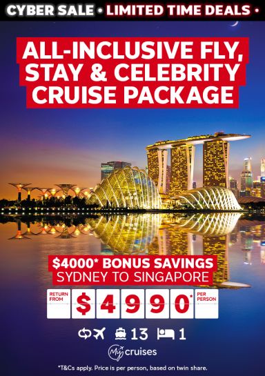 All-inclusive fly, stay & Celebrity cruise package. $4000* bonus savings Sydney to Singapore return from $4990* per person