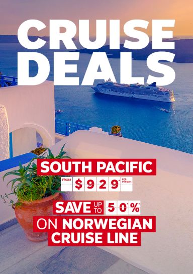 Cruise deals. South Pacific from $929* per person, save up to 50%* on Norwegian Cruise Line