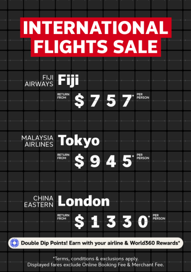 International flights sale. Fiji Airways Fiji return from $757* per person, Malaysia Airlines Tokyo return from $945* per person, China Eastern London return from $1330* per person