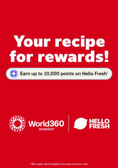 Your recipe for rewards! | Earn up to 10,000 points on Hello Fresh* | World360 Rewards, Hello Fresh | *T&Cs apply. New & eligible returning customers only.