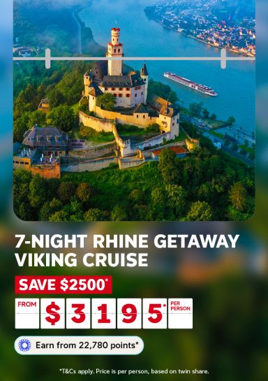 7-night Rhine getaway Viking cruise | save $2,500* - from $3,195* per person | Earn from 22,780 points* | *T&Cs apply. Price is per person, based on twin share. | Marksburg Castle on the Rhine river