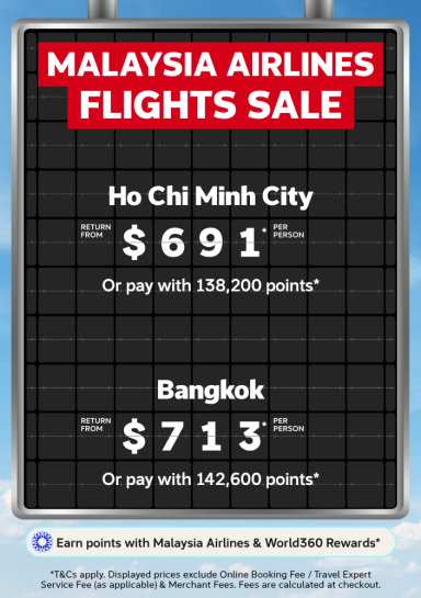 Aurport departure board featuring a Malaysia Airlines flight sale with return flights to Ho Chi Minh City from $791 and Bangkok from $713