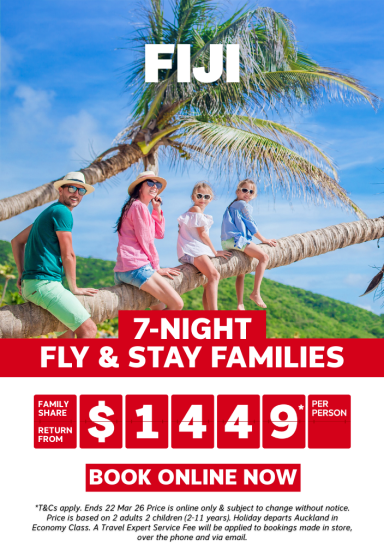 7-NIGHT FLY & STAY FAMILIES