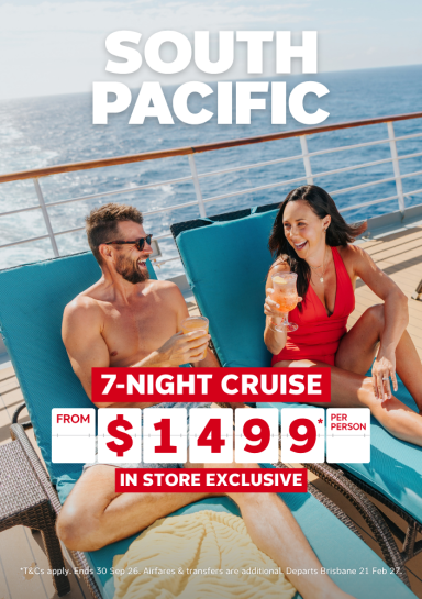 South Pacific | 7-Night Cruise