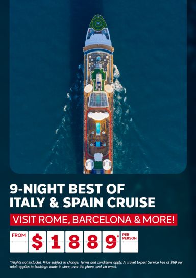 9-night Best of Italy & Spain Cruise. Visit Rome, Barcelona & more! From $1889* per person