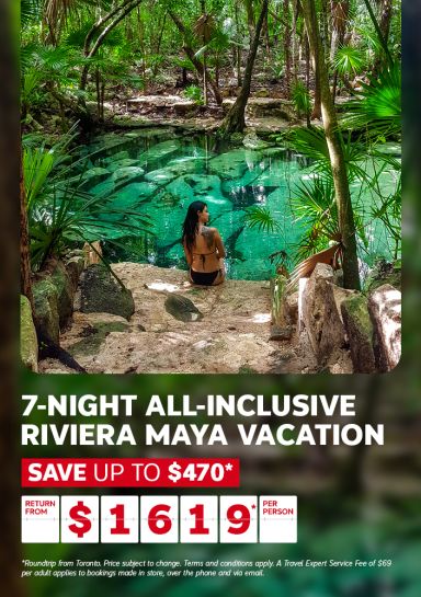 7-night all-inclusive Riviera Maya Transat vacation Save up to $470* return from Toronto from $1619* per person
