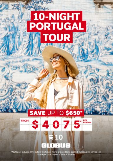 10-night Portugal tour with Globus. Save up to $650* from $4075* per person