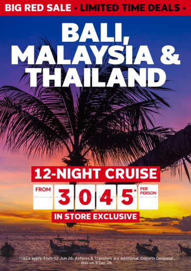 BALI, MALAYSIA & THAILAND CRUISE