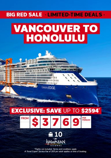 Vancouver to Honolulu Cruise from $3769* per person