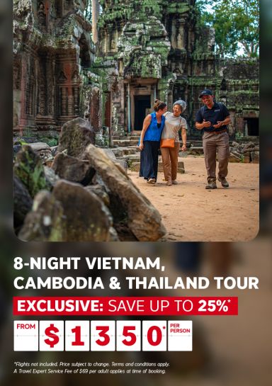 8-night Vietnam, Cambodia & Thailand Tour - Exclusive: Save up to 25%* - from $1350* per person