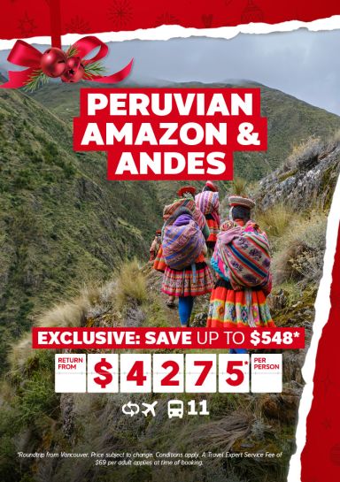 Peruvian Amazon and Andes Exclusive Save up to $548* return from $4275* per person