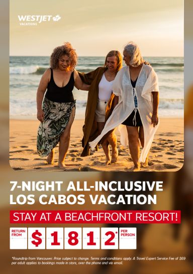 7-night all-inclusive Los Cabos WestJet Vacation - return from Vancouver from $1812* per person