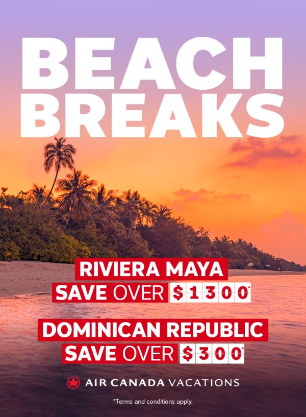 Save on Beach Breaks with Air Canada Vacations