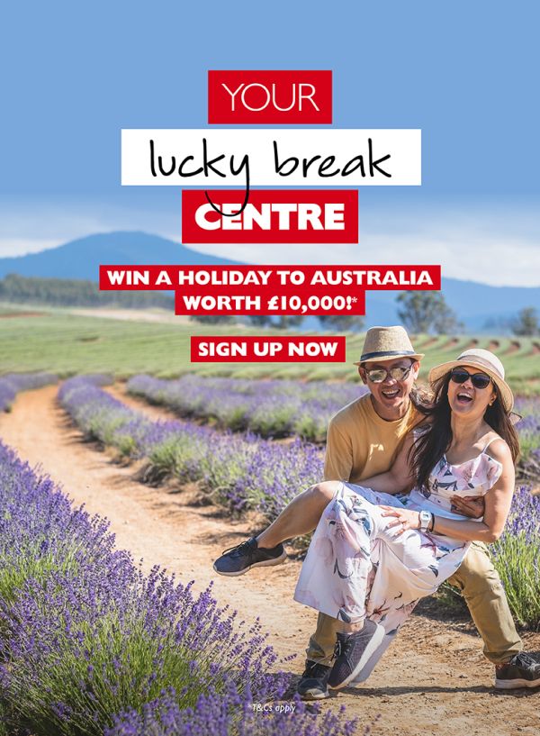 Your lucky break Centre | Win a holiday to Australia worth £10,000!* | Sign up now | *T&C's apply