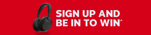 Sign Up and Be In To Win^