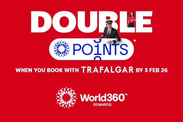 Double points* when you book with Trafalgar by 3 Feb 26 | World360 Rewards. *Terms, conditions & exclusions apply.