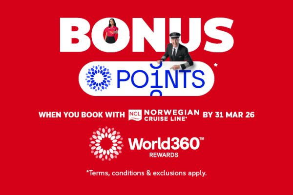 Bonus points* when you book with Norwegian Cruise Line by 31 Mar 26 | World360 rewards | *Terms, conditions & exclusions apply.