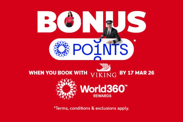 Bonus points* when you book with Viking by 17 Mar 26 | World360 Rewards | *Terms, conditions & exclusions apply.