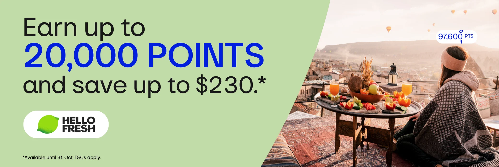 Earn upto 20000 points and save upto $230*