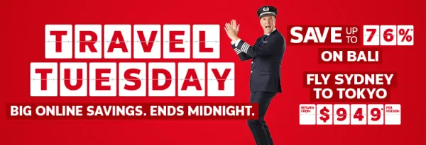Travel Tuesday. Big online savings. Ends Midnight. Save up to 76%* on Bali. Fly Sydney to Tokyo return from $949* per person