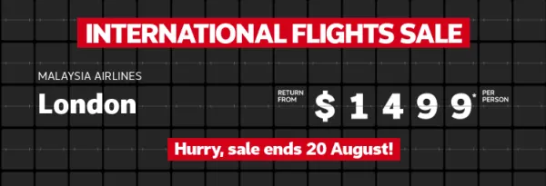 International flights sale. Fiji Airways Fiji return from $637* per person, Vietnam Airlines Tokyo return from $929* per person, Malaysia Airlines London return from $1499* per person