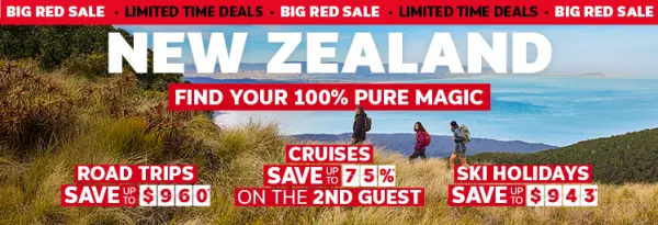 New Zealand. Find your 100% pure magic. Road Trips save up to $815*, cruises save up to $750*, ski holidays save up to $943*