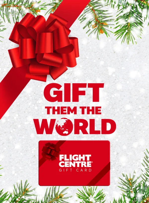 Gift them the World Flight Centre Gift Cards