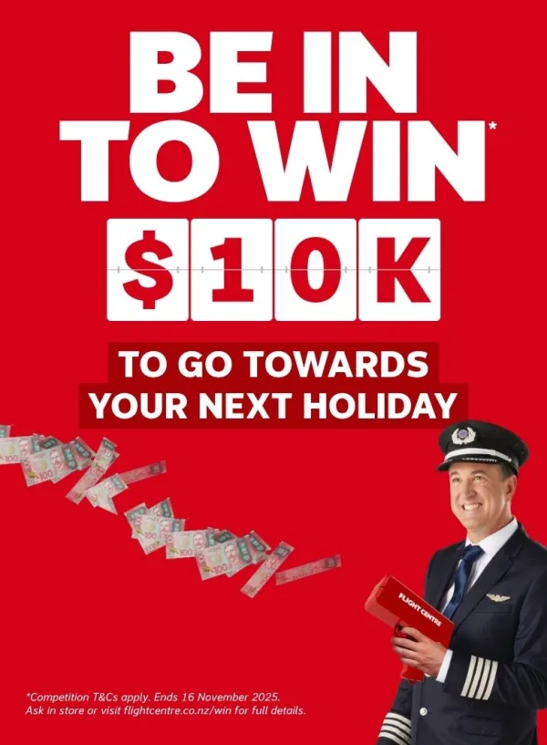 Be in to win $10K* towards your next holiday
