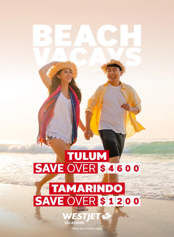 Beach Vacays Save on all-inclusive WestJet Vacations