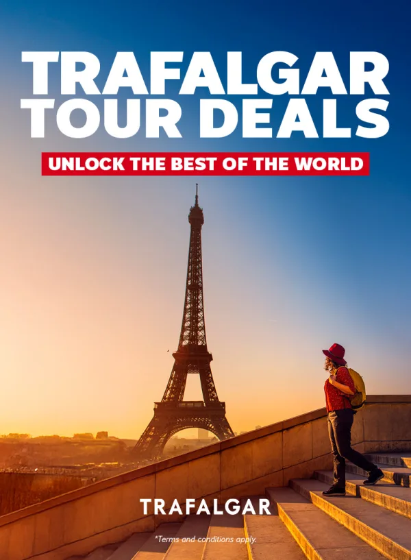 Trafalgar Tour Deals - Unlock the best of the world!