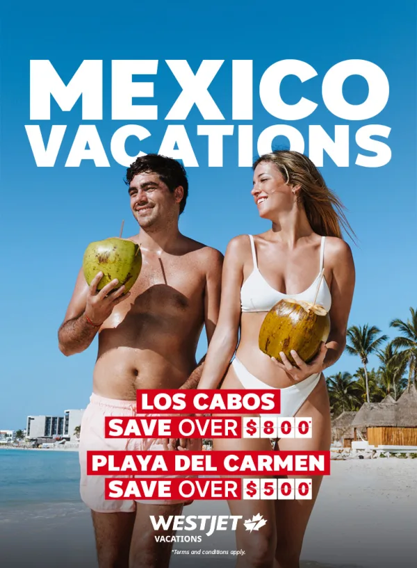 Mexico vacation packages with WestJet Vacations