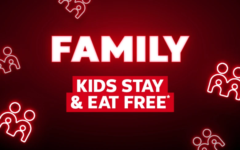Family - kids stay & eat free*