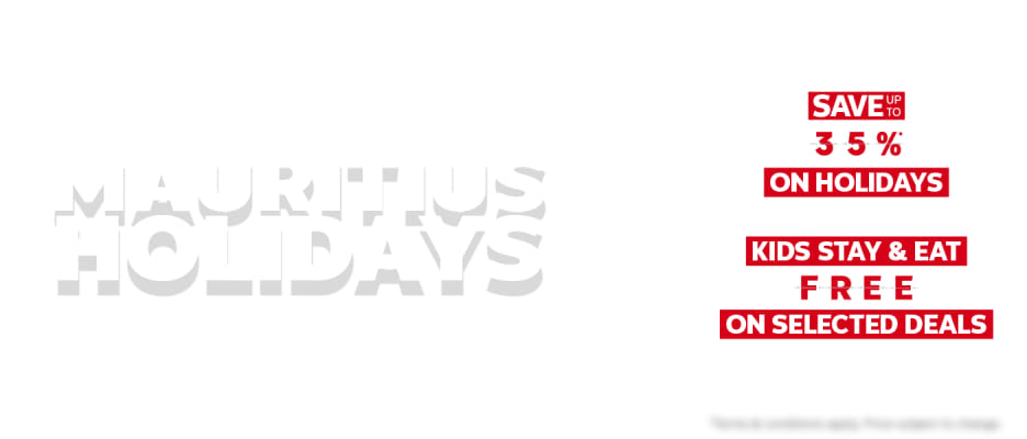 Holidays saving up to 35% and kids stay and eat free