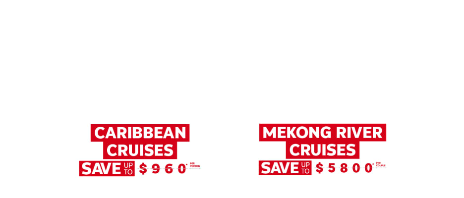 Cruise Deals - Caribbean Cruises Save up to $960*, Mekong River Cruises Save up to $5800*