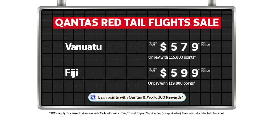 Black airport departure board announcing the Qantas Red Tail Flights Sale with return flights to Vanuatu from $579 and Fiji from $599 per person